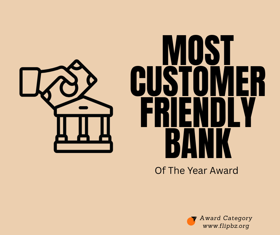 Most Customer-Friendly Bank of the Year